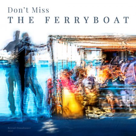 Don't Miss the Ferryboat