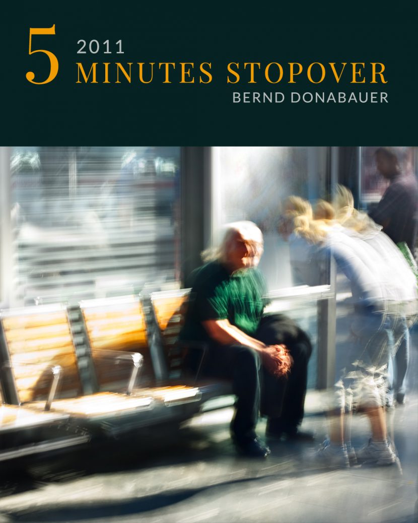 5 Minuten Aufenthalt